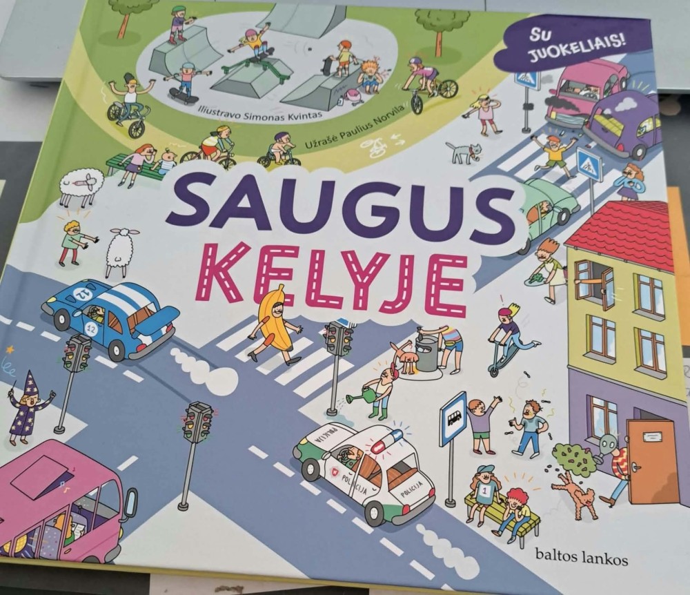„Saugus kelyje“