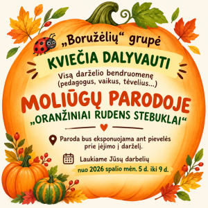 Kviečiame visus prisijungti prie moliūgų parodos ir kartu pripildyti mūsų darželį rudeniškų spalvų, jaukumo bei kūrybiškumo!